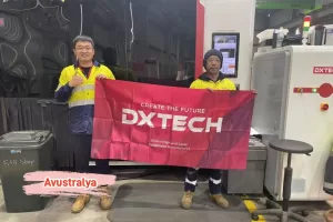 DXTECH in Avustralya daki satıs sonrası hizmeti basarıyla tamamlandı